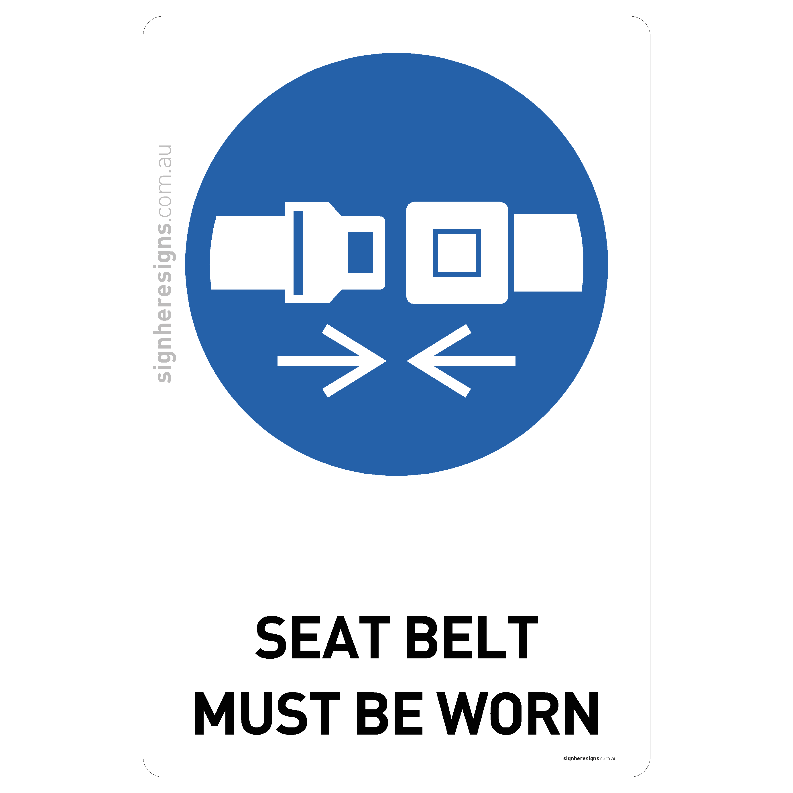 Seat Belt Must Be Worn