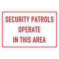 Security Patrols Operate In This Area