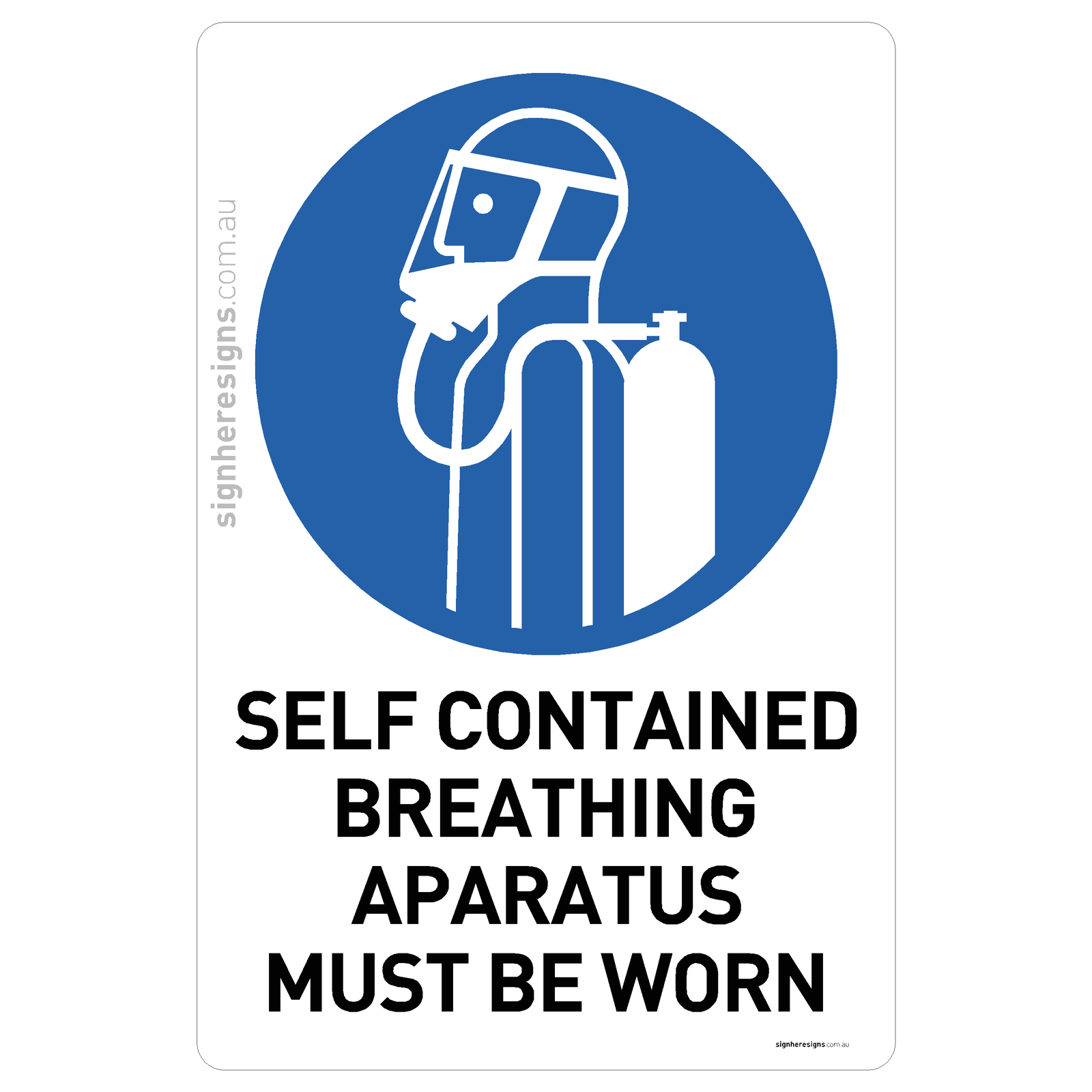 Self Contained Breathing Apparatus Must Be Worn Sign - Mandatory Safety ...