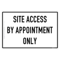 Site Access By Appointment Only