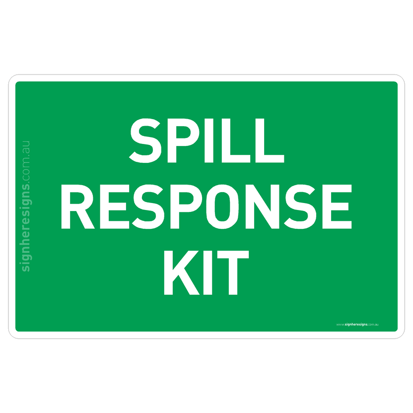 Spill Response Kit Sign - Safe Condition Sign – Sign Here Signs