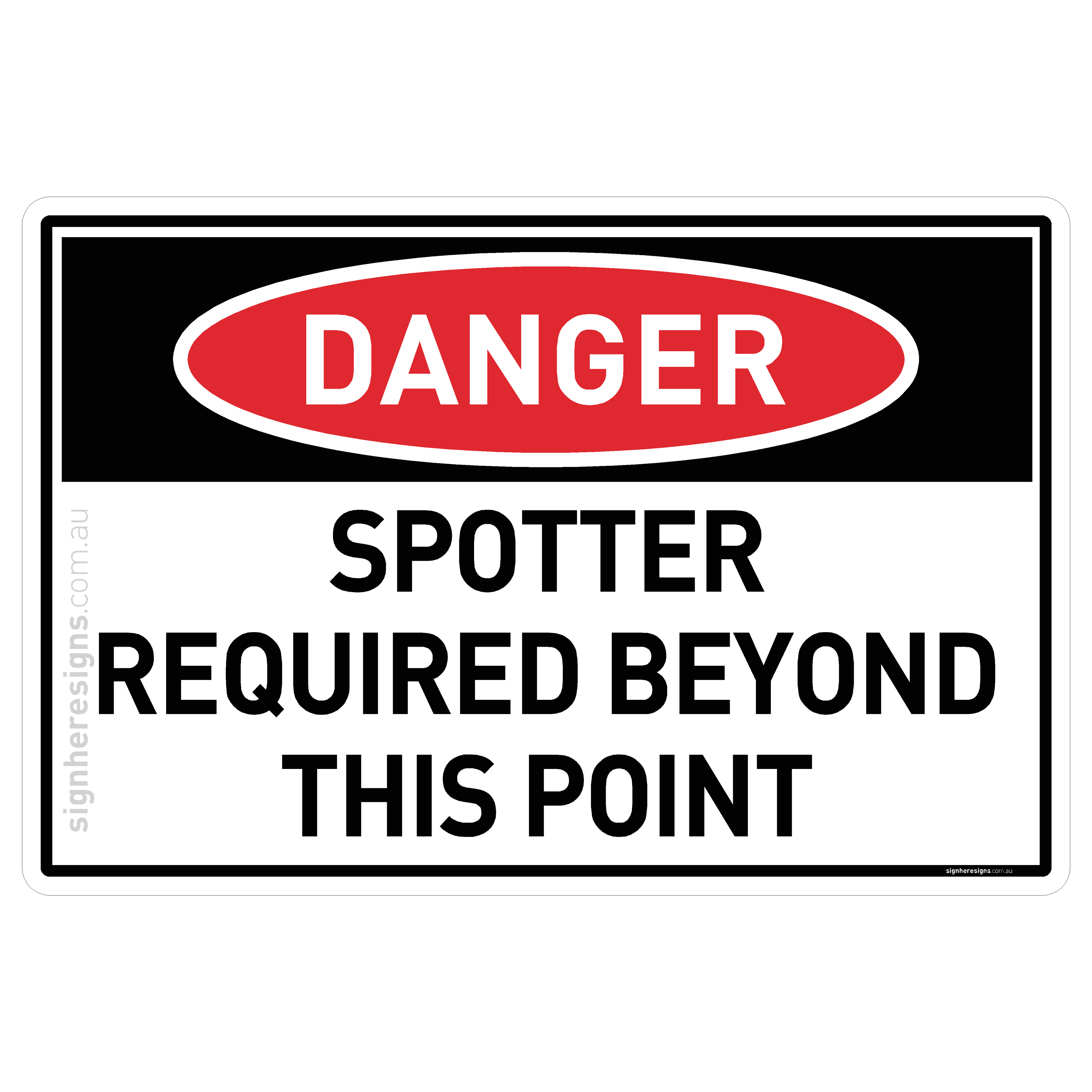 Spotter Required Beyond This Point - Danger