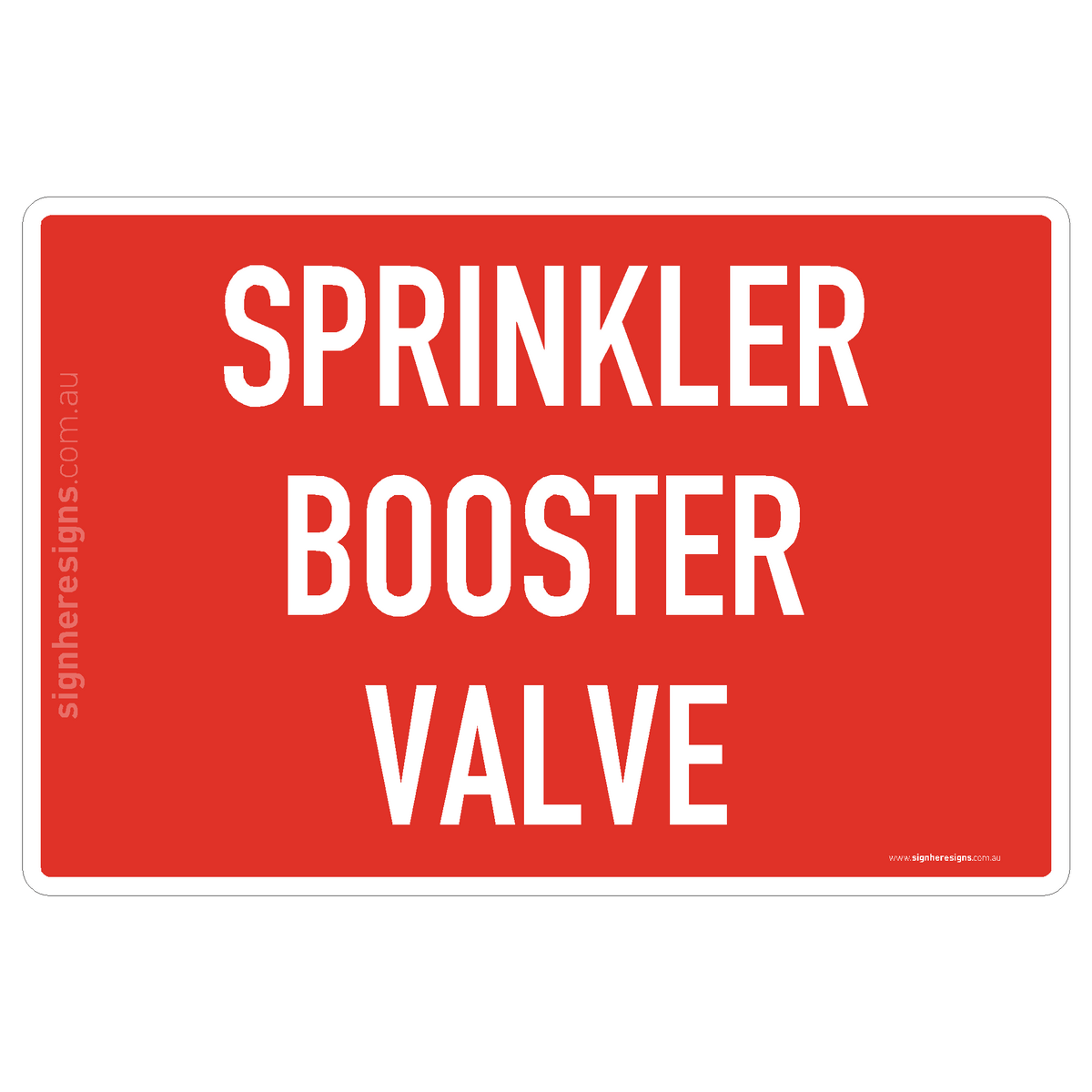Sprinkler Booster Valve Sign - Fire & Emergency – Sign Here Signs
