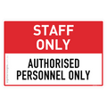 Staff Only - Authorised Personnel Only