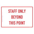 Staff Only Beyond This Point
