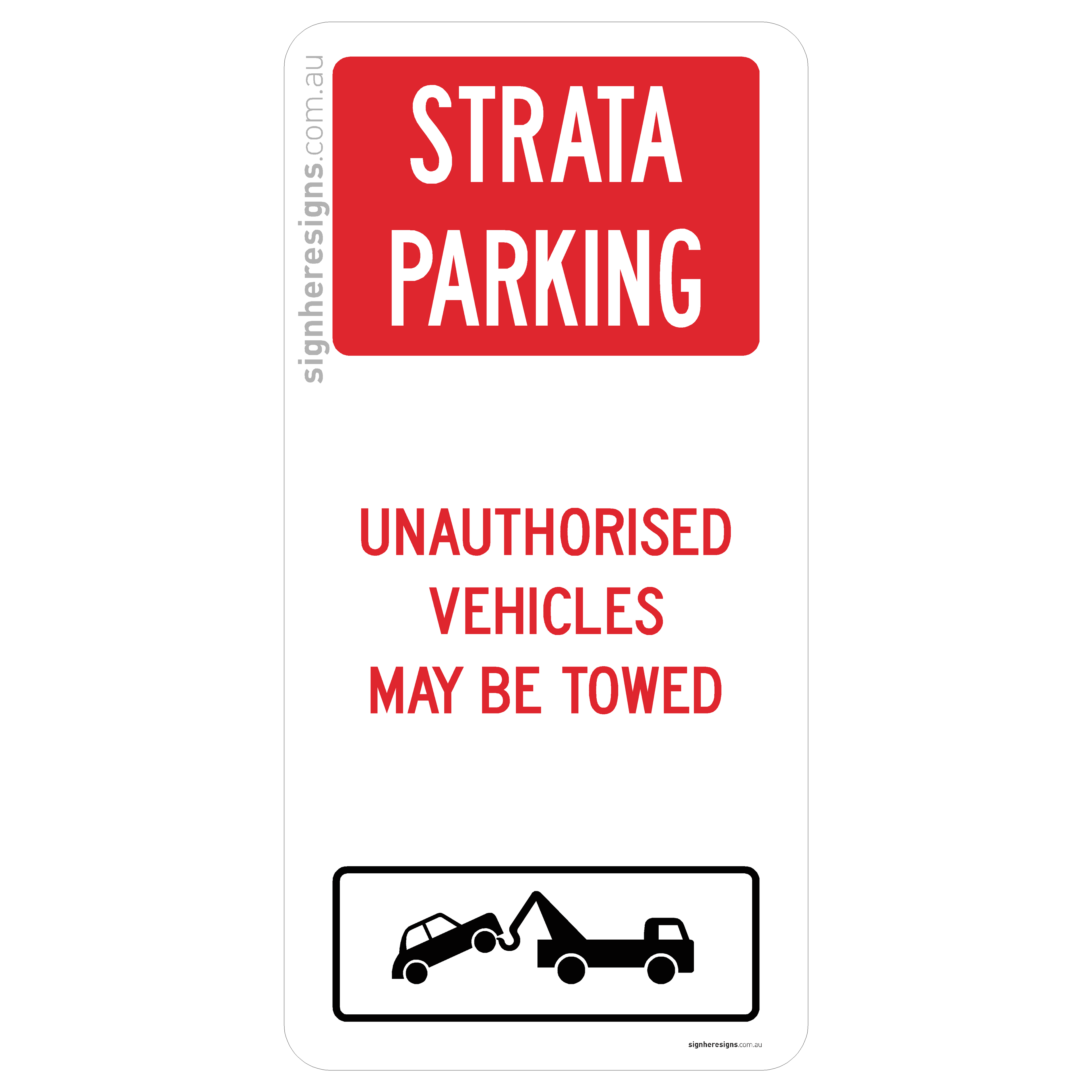 Strata Parking - Unauthorised Vehicles May Be Towed