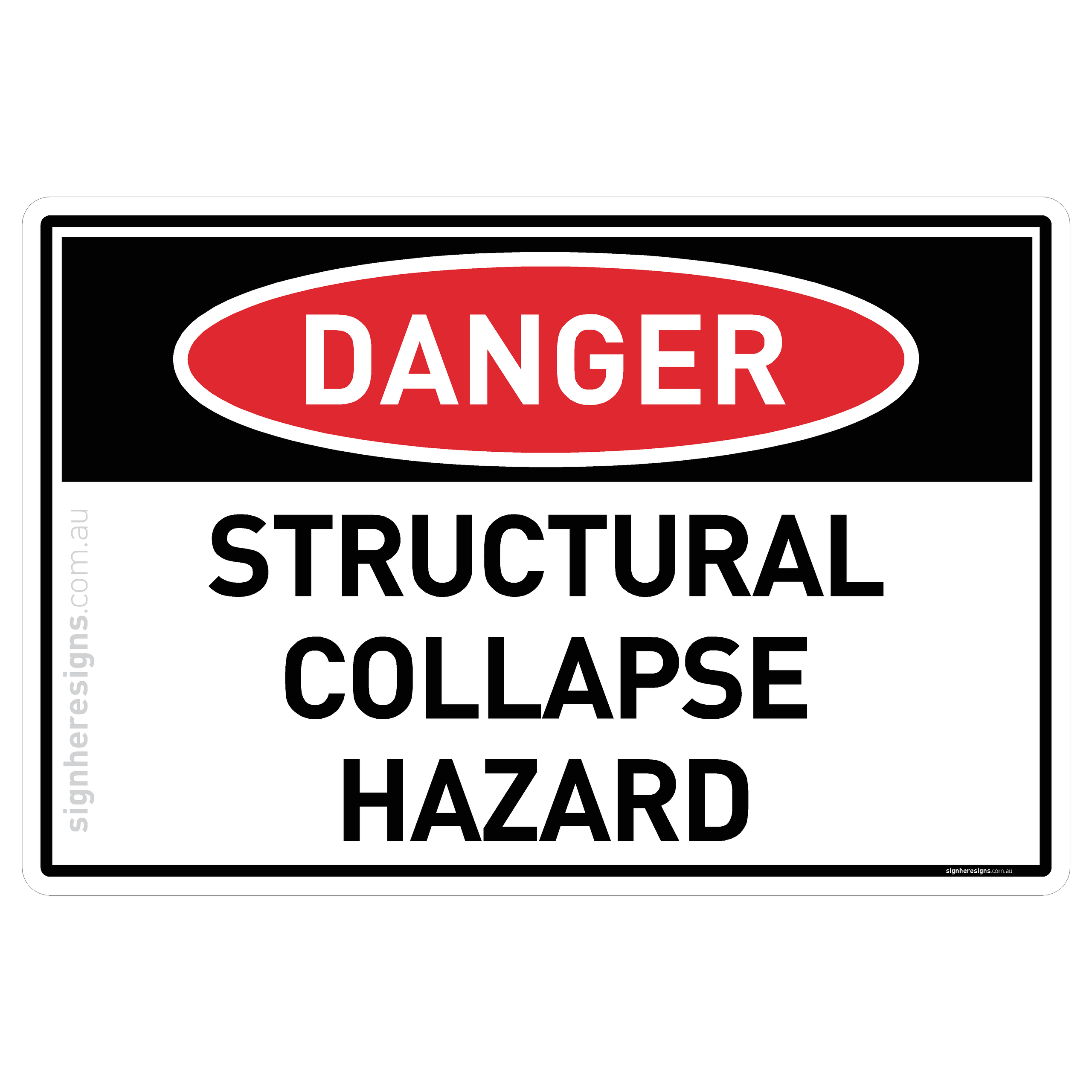 Structural Collapse Hazard Danger Sign | Sign Here Signs