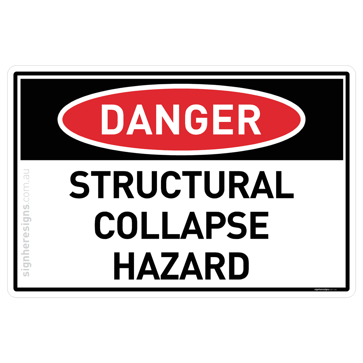 Structural Collapse Hazard Danger Sign | Sign Here Signs