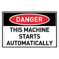 This Machine Starts Automatically - Danger