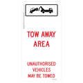 Tow Away Area - Unauthorised Vehicles May Be Towed