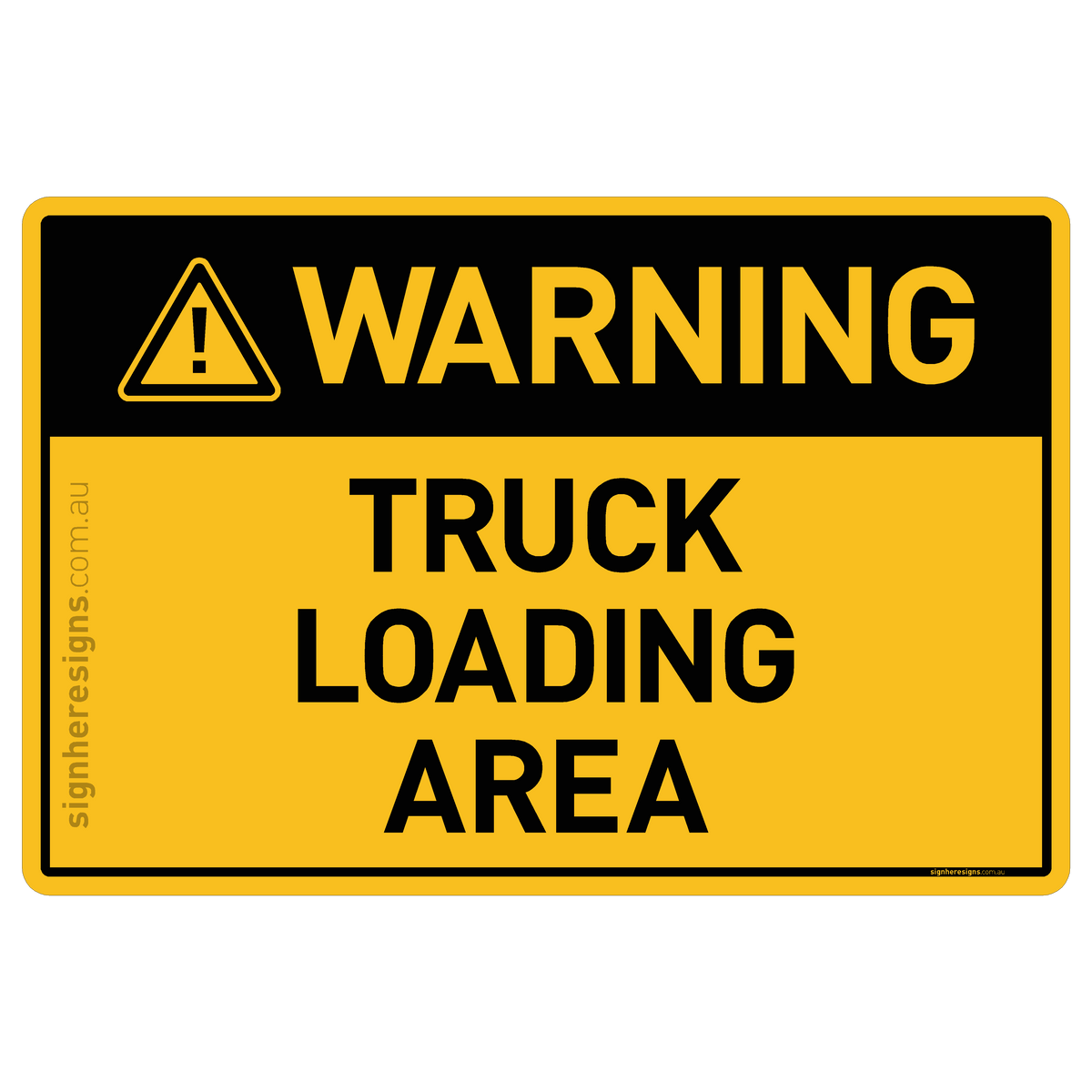 Truck Loading Area Warning Sign | Buy Online – Sign Here Signs