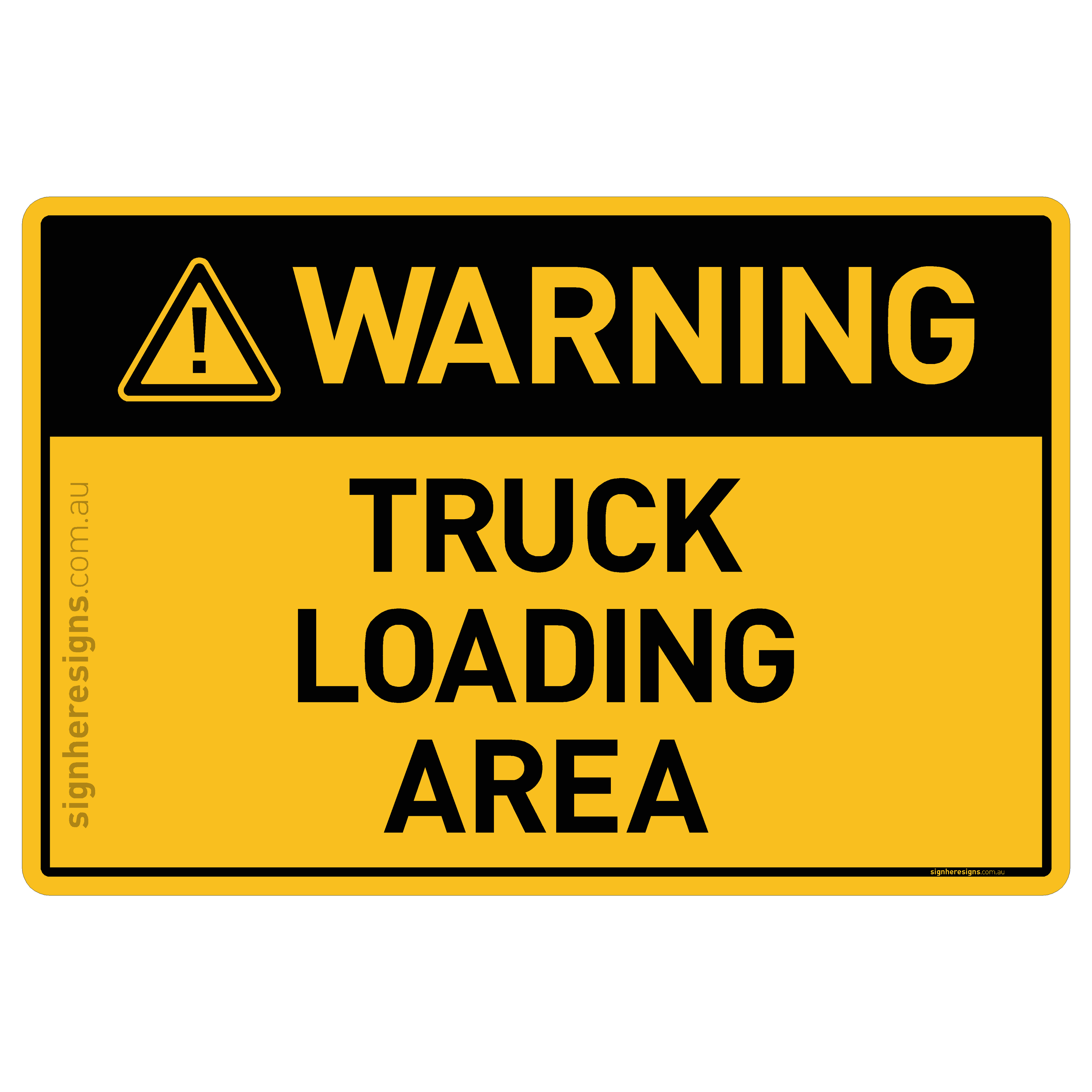 Truck Loading Area - Warning