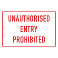 Unauthorised Entry Prohibited