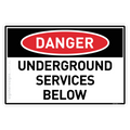 Underground Services Below - Danger