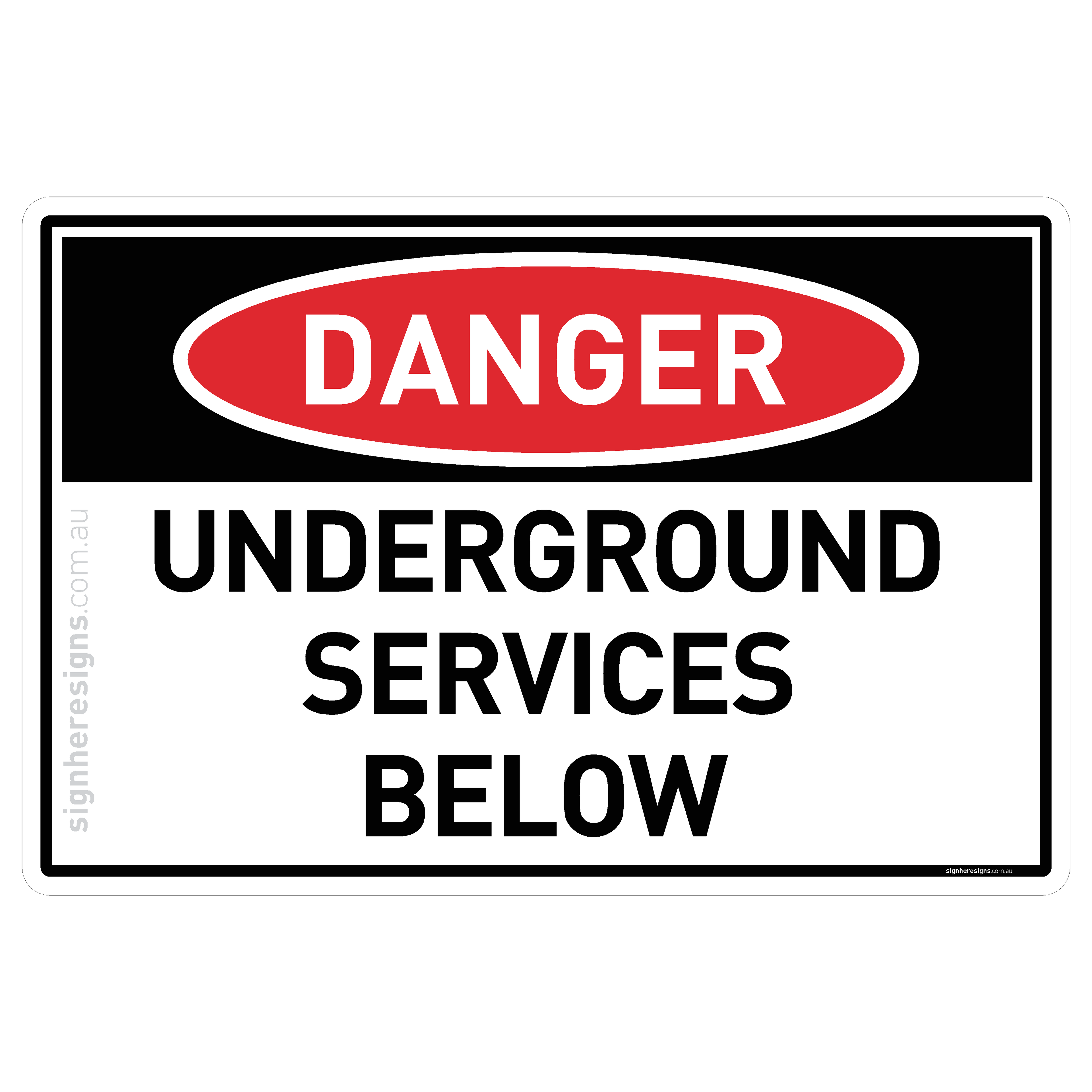 Underground Services Below - Danger
