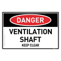 Ventilation Shaft - Keep Clear - Danger