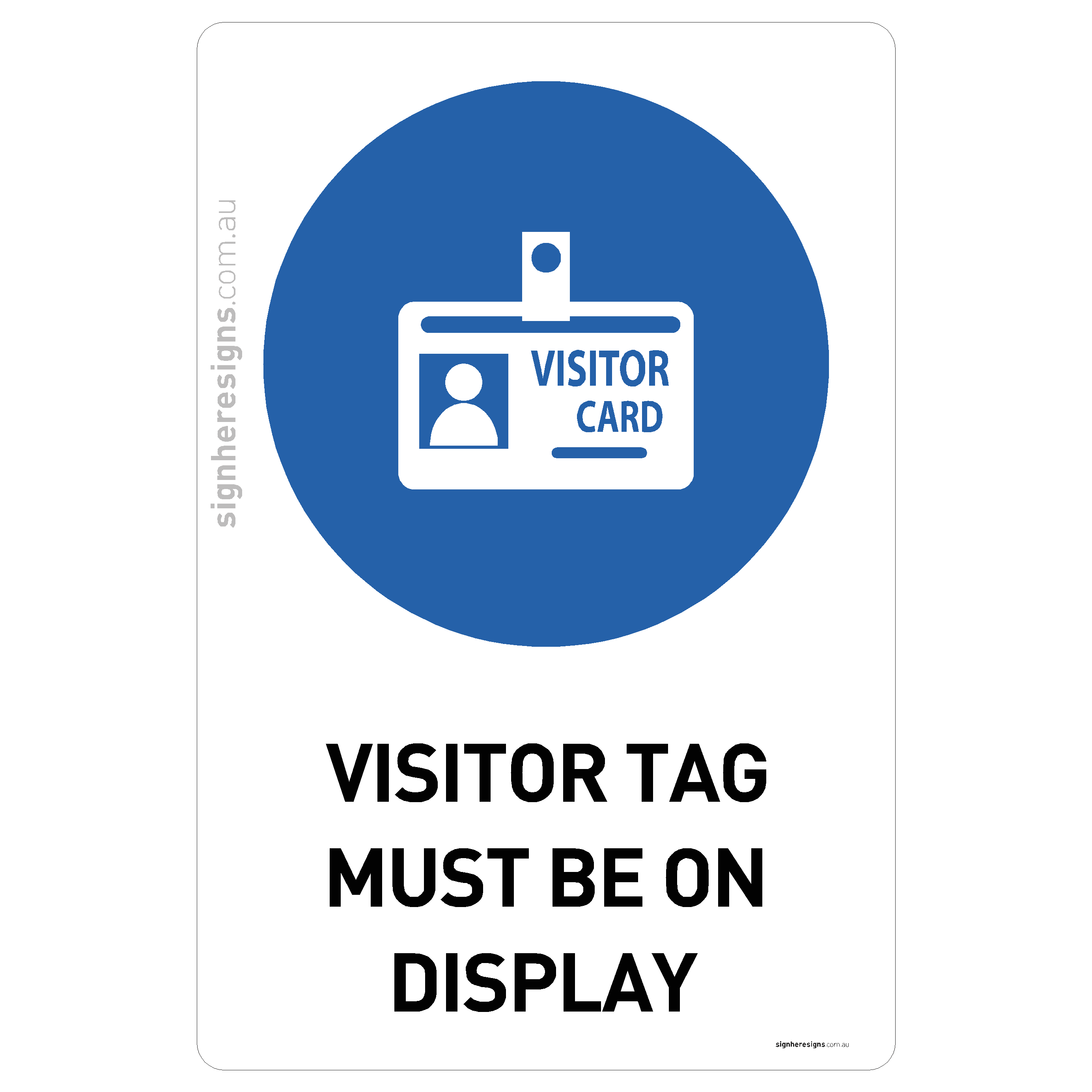 Visitor Tag Must Be On Display