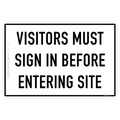 Visitors Must Sign In Before Entering Site