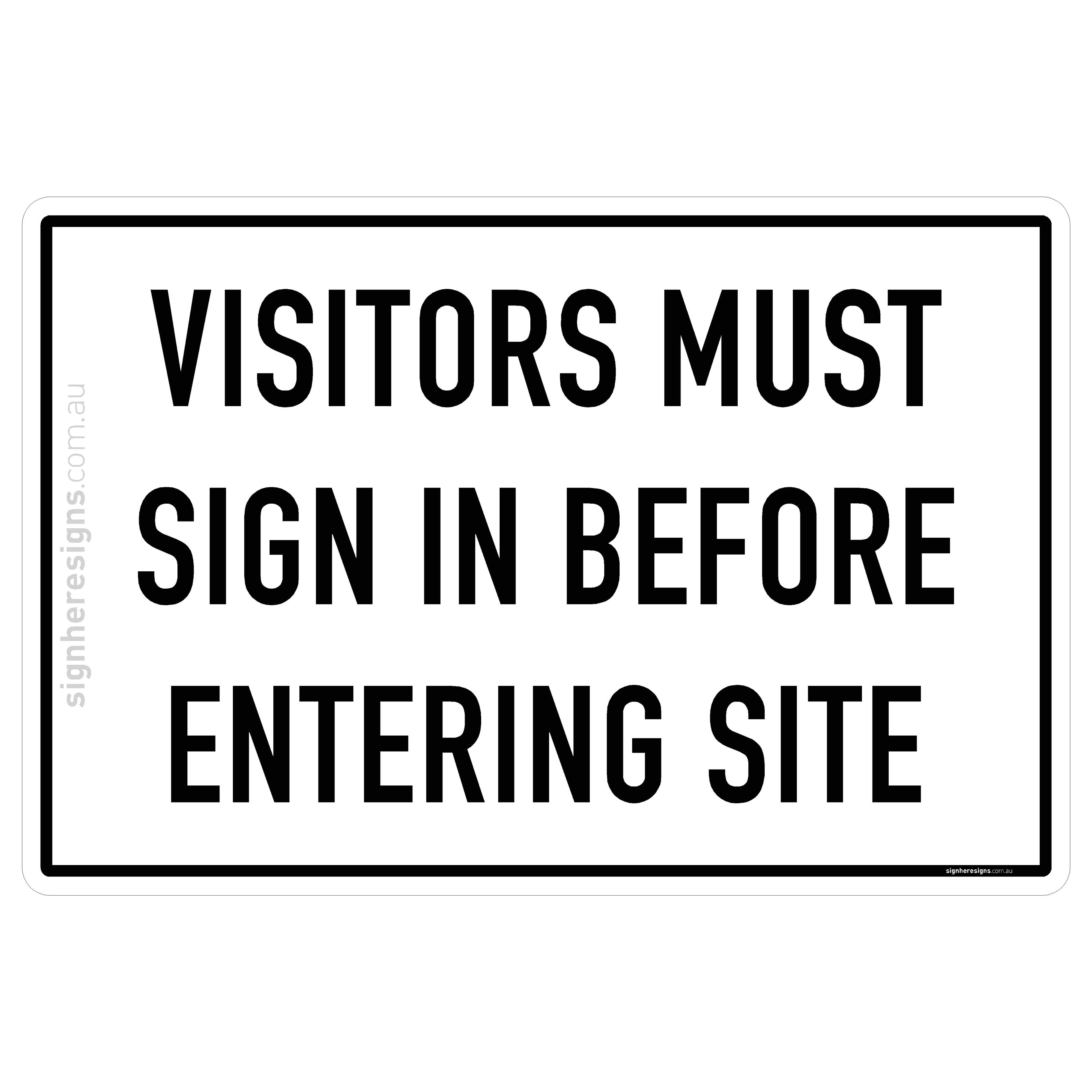 Visitors Must Sign In Before Entering Site