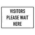 Visitors Please Wait Here