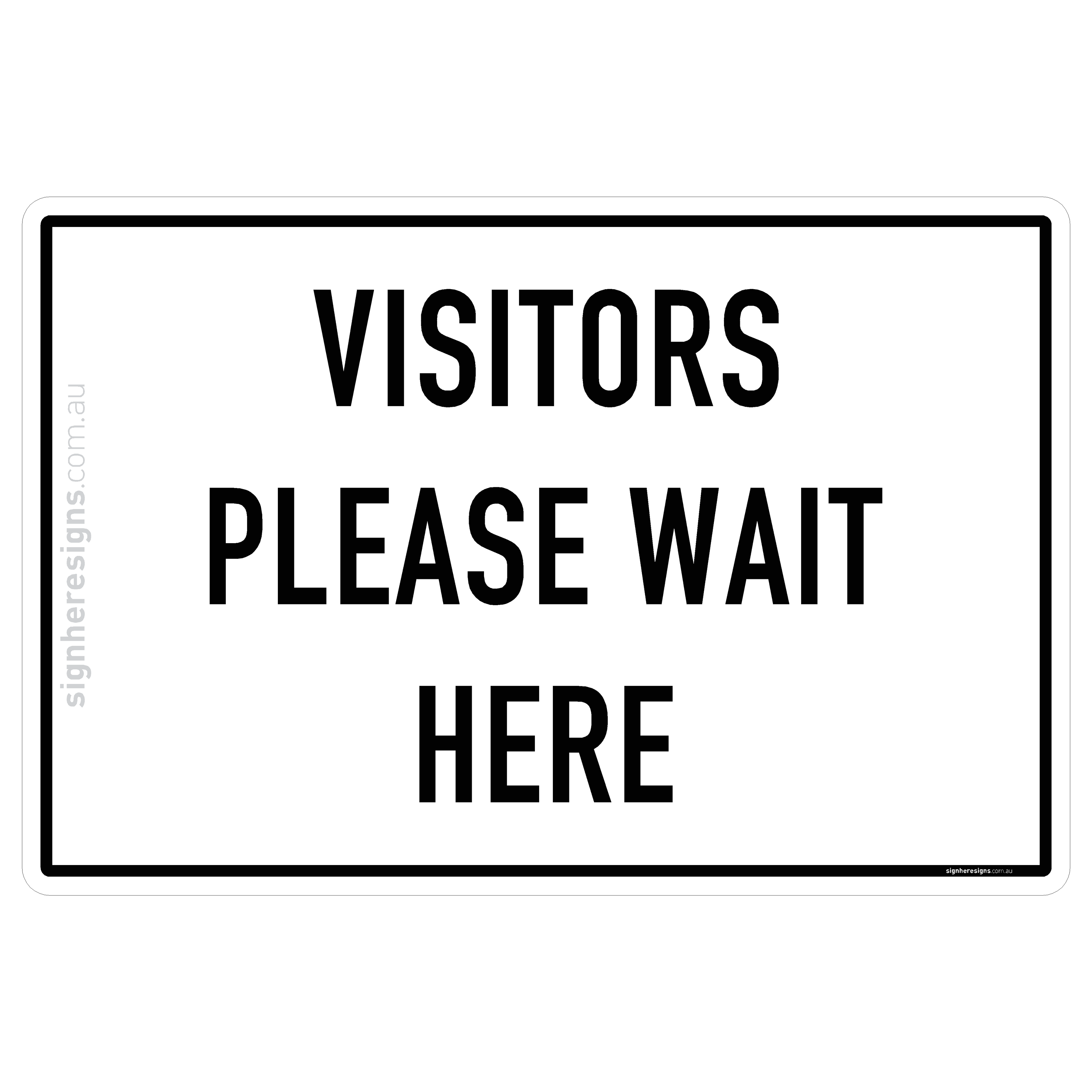 Visitors Please Wait Here