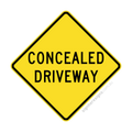W5-55-1 Concealed Driveway - Traffic Sign