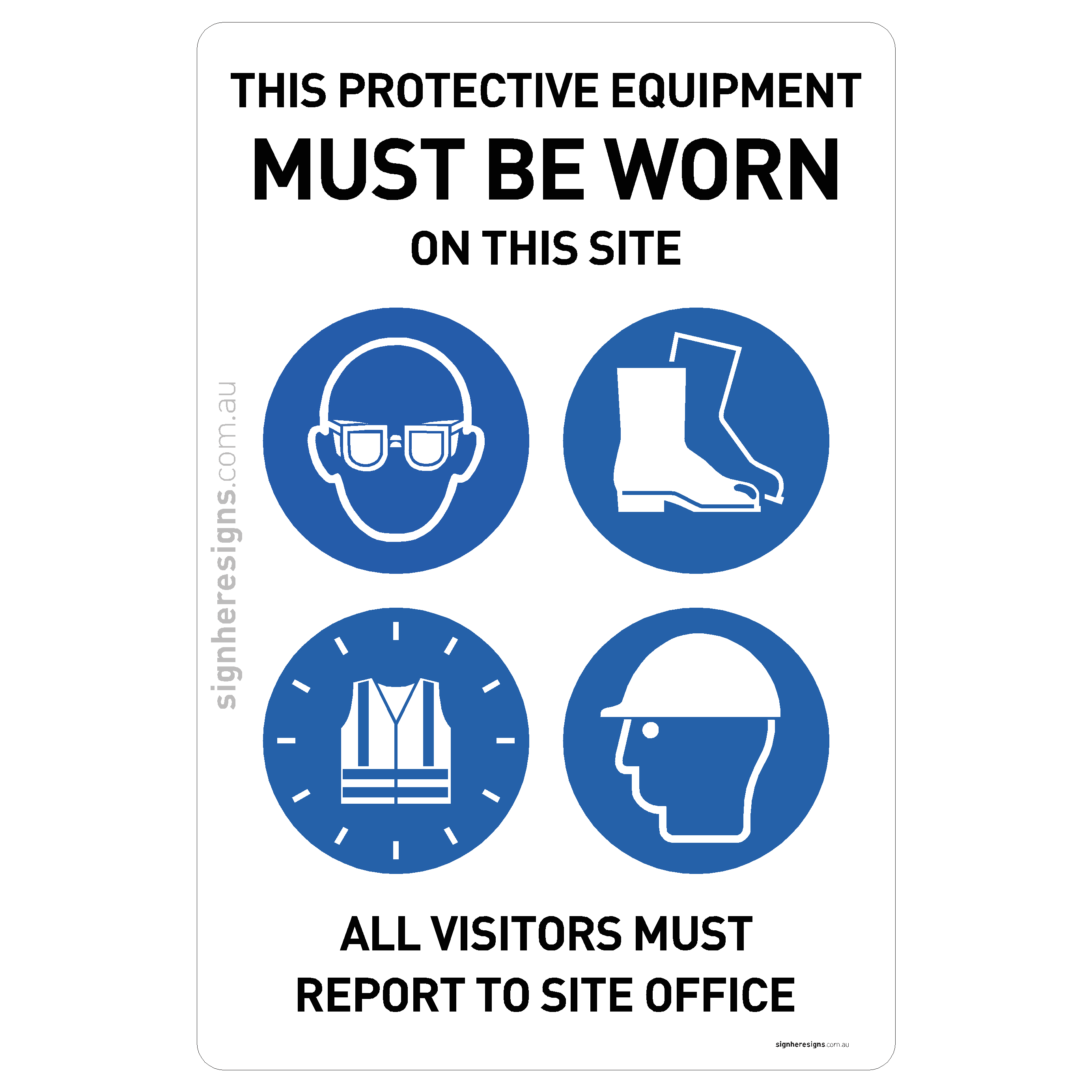 Workshop Entry - Eye Protection, Safety Boots, Hi-Vis & Hard Hat Must Be Worn - Report To Site Office