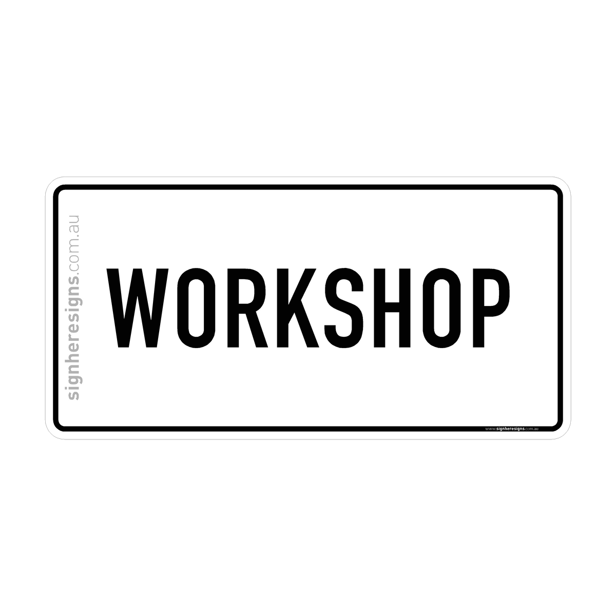 Workshop Sign - Directional – Sign Here Signs