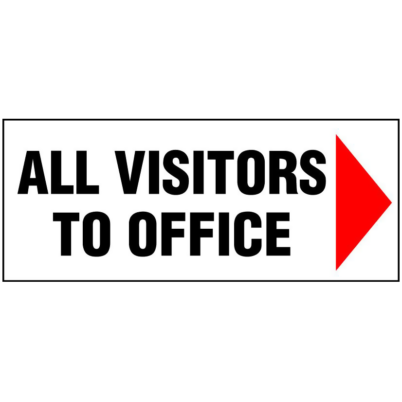 Directional Sign - All Visitors to the office.