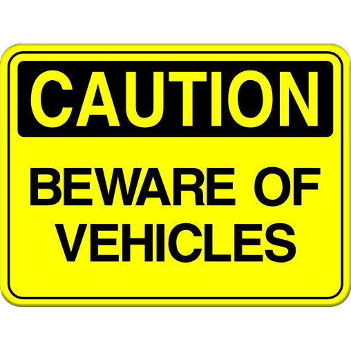 Beware of Vehicles