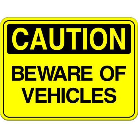 Beware of Vehicles