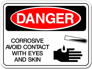 Corrosive, Avoid Contact with Eyes and Skin