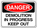 Demolition in Progress, Keep Out