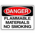 Danger: Flammable Materials, No Smoking