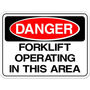 Danger: Forklift Operating in this Area