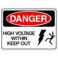 Danger: High Voltage Within - Keep Out