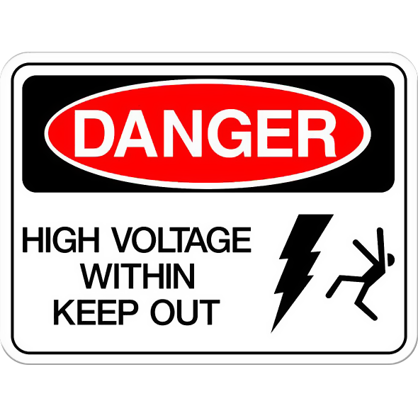 Danger: High Voltage Within - Keep Out