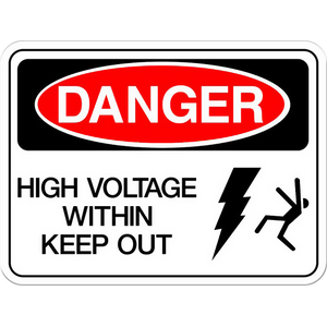 Danger: High Voltage Within - Keep Out