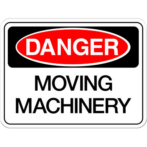 Danger: Moving Machinery