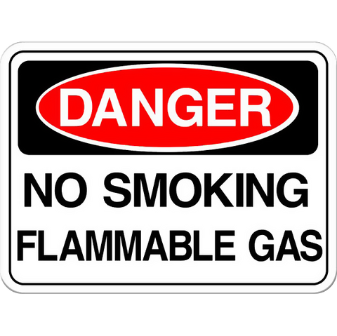 Danger: No Smoking - Flammable Gas