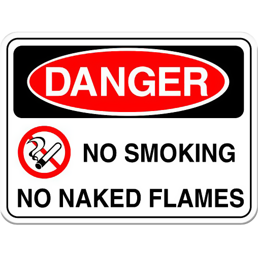 Danger: No Smoking or Naked Flames