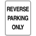 Reverse Parking Only