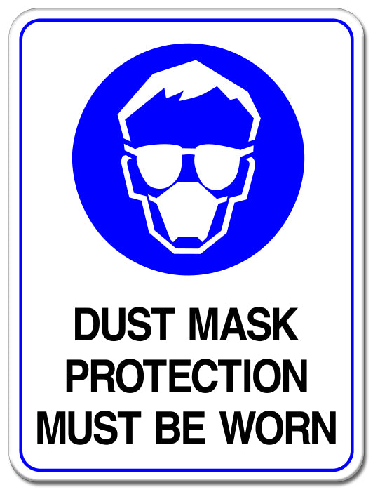Dust Mask Protection Must Be Worn