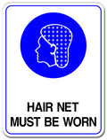 Hair Net Must Be Worn