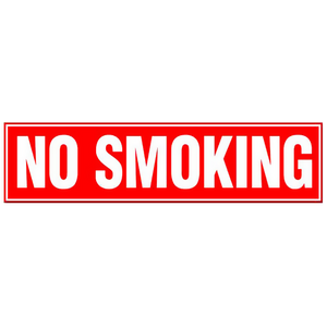 No Smoking - White Text on Red