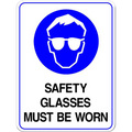 Safety Glasses Must Be Worn PPE Sign