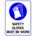 Safety Gloves Must Be Worn PPE Sign